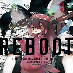 岸田教団＆ＴＨＥ明星ロケッツ「ＲＥＢＯＯＴ」