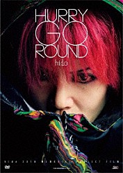 ｈｉｄｅ「ＨＵＲＲＹ　ＧＯ　ＲＯＵＮＤ」