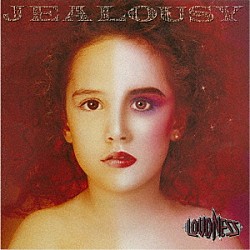 ＬＯＵＤＮＥＳＳ「ＪＥＡＬＯＵＳＹ　３０ｔｈ　ＡＮＮＩＶＥＲＳＡＲＹ　ＬＩＭＩＴＥＤ　ＥＤＩＴＩＯＮ」