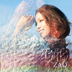 ＺＡＱ「ソラノネ」