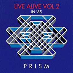 ＰＲＩＳＭ 和田アキラ 渡辺健 深町純 松浦義和 木村万作「ＬＩＶＥ　ＡＬＩＶＥ　ＶＯＬ．２」