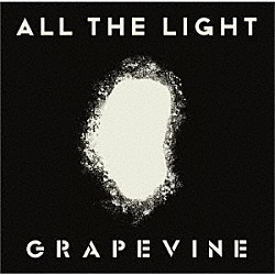 ＧＲＡＰＥＶＩＮＥ「ＡＬＬ　ＴＨＥ　ＬＩＧＨＴ」