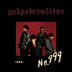 ｇｏ！ｇｏ！ｖａｎｉｌｌａｓ「Ｎｏ．９９９」