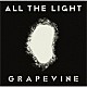 ＧＲＡＰＥＶＩＮＥ「ＡＬＬ　ＴＨＥ　ＬＩＧＨＴ」