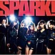 大阪☆春夏秋冬「ＳＰＡＲＫ！」