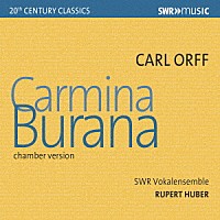 （クラシック）「 オルフ：カルミナ・ブラーナ（室内楽版）」