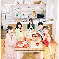 さんみゅ～「 Ｓｐｅｃｉａｌ　Ｄａｙ／ＳＹＮＣＨＲＯＭＡＮＣＥ」