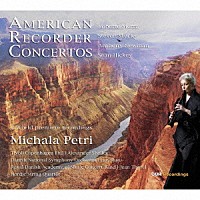 （クラシック）「 アメリカのリコーダー協奏曲集」
