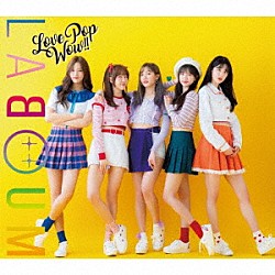 ＬＡＢＯＵＭ「Ｌｏｖｅ　Ｐｏｐ　Ｗｏｗ！！」