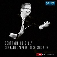（クラシック）「 ド・ビリー：ウィーン放送交響楽団名演集」