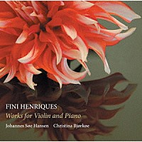 （クラシック）「 ヘンリクス：ヴァイオリンとピアノのための作品集」