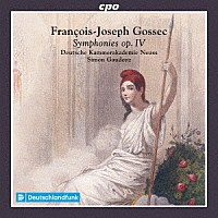 （クラシック）「 フランソワ＝ジョセフ・ゴセック：交響曲集　Ｏｐ．４」