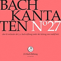 （クラシック）「 Ｊ．Ｓ．バッハ：カンタータ集　第２７集」