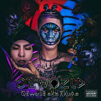 ＯＺｗｏｒｌｄ　ａ．ｋ．ａ．　Ｒ’ｋｕｍａ 「ＯＺＷＯＲＬＤ」