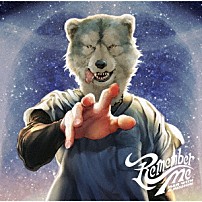 ＭＡＮ　ＷＩＴＨ　Ａ　ＭＩＳＳＩＯＮ 「Ｒｅｍｅｍｂｅｒ　Ｍｅ」