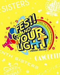 Ｔｏｋｙｏ　７ｔｈ　シスターズ「ｔ７ｓ　４ｔｈ　Ａｎｎｉｖｅｒｓａｒｙ　Ｌｉｖｅ　－ＦＥＳ！！　ＡＮＤ　ＹＯＵＲ　ＬＩＧＨＴ－　ｉｎ　Ｍａｋｕｈａｒｉ　Ｍｅｓｓｅ」