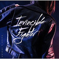 ＲＡＩＳＥ　Ａ　ＳＵＩＬＥＮ「Ｉｎｖｉｎｃｉｂｌｅ　Ｆｉｇｈｔｅｒ」