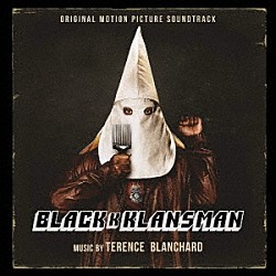 テレンス・ブランチャード「オリジナル・サウンドトラック　ブラック・クランズマン」