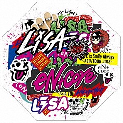 ＬｉＳＡ「ＬｉＶＥ　ｉｓ　Ｓｍｉｌｅ　Ａｌｗａｙｓ　～ＡＳｉＡ　ＴＯＵＲ　２０１８～　［ｅＮ　＋　ｃｏｒｅ］　ＬｉＶＥ　＆　ＤＯＣＵＭＥＮＴ」