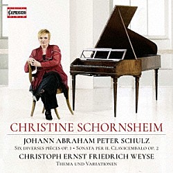 クリスティーネ・ショルンスハイム「シュルツ／ヴァイゼ：鍵盤楽器のための作品集」