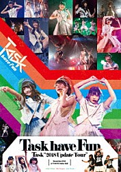 Ｔａｓｋ　ｈａｖｅ　Ｆｕｎ「Ｔａｓｋ　“２０１８　Ｕｐｄａｔｅ　Ｔｏｕｒ”　ａｔ　Ｓｔｅｌｌａｒ　Ｂａｌｌ」