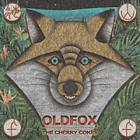 ＴＨＥ　ＣＨＥＲＲＹ　ＣＯＫＥ＄「 ＯＬＤＦＯＸ」