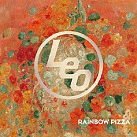 佐々木亮介／Ｒｙｏｓｕｋｅ　Ｓａｓａｋｉ／ＬＥＯ「 ＲＡＩＮＢＯＷ　ＰＩＺＺＡ」