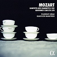 （クラシック）「 モーツァルト：クラリネット五重奏曲、四重奏曲」