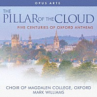 （クラシック）「 オックスフォード５００年のアンセムを集めて」