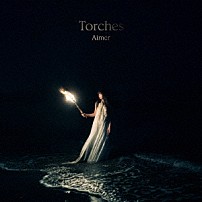 Ａｉｍｅｒ 「Ｔｏｒｃｈｅｓ」