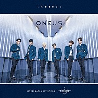 ＯＮＥＵＳ 「Ｔｗｉｌｉｇｈｔ」