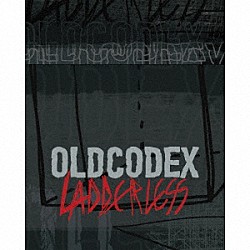 ＯＬＤＣＯＤＥＸ「ＬＡＤＤＥＲＬＥＳＳ」