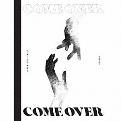 ＳＮＵＰＥＲ「Ｃｏｍｅ　Ｏｖｅｒ」