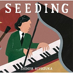 ＳＨＩＮＹＡ　ＫＩＹＯＺＵＫＡ 福原将宜 ＫｅｎＫｅｎ 吉田翔平 高井羅人 齋藤たかし ＮＡＯＴＯ「ＳＥＥＤＩＮＧ」