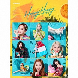 ＴＷＩＣＥ「ＨＡＰＰＹ　ＨＡＰＰＹ」