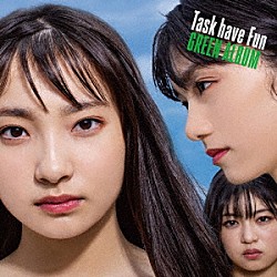 Ｔａｓｋ　ｈａｖｅ　Ｆｕｎ「ＧＲＥＥＮ　ＡＬＢＵＭ」