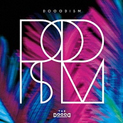 ＴＨＥ　ＤＯＯＯＤ 斎藤崇也 松岡高廣 大津惇「ＤＯＯＯＤＩＳＭ」