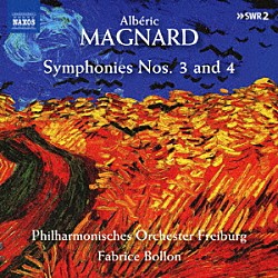（クラシック） ファブリース・ボロン フライブルク・フィルハーモニー管弦楽団「マニャール：交響曲　第３番＆第４番」