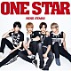 ＮＩＮＥ　ＳＴＡＲＳ「ＯＮＥ　ＳＴＡＲ」