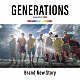 ＧＥＮＥＲＡＴＩＯＮＳ　ｆｒｏｍ　ＥＸＩＬＥ　ＴＲＩＢＥ「Ｂｒａｎｄ　Ｎｅｗ　Ｓｔｏｒｙ」