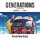 ＧＥＮＥＲＡＴＩＯＮＳ　ｆｒｏｍ　ＥＸＩＬＥ　ＴＲＩＢＥ「Ｂｒａｎｄ　Ｎｅｗ　Ｓｔｏｒｙ」