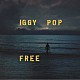 イギー・ポップ「Ｆｒｅｅ」