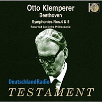 オットー・クレンペラー「 ベートーヴェン：交響曲第４番、第５番「運命」」