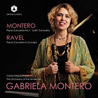 （クラシック）「 モンテーロ＆ラヴェル：ピアノ協奏曲集」