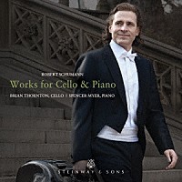 （クラシック）「 シューマン：チェロとピアノのための作品集」
