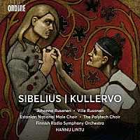 （クラシック）「 シベリウス：交響曲「クレルヴォ」」