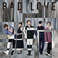 ＡＡＡ 「ＢＡＤ　ＬＯＶＥ」