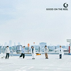 ＧＯＯＤ　ＯＮ　ＴＨＥ　ＲＥＥＬ「ＧＯＯＤ　ＯＮ　ＴＨＥ　ＲＥＥＬ」