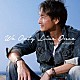 吉田栄作「Ｗｅ　Ｏｎｌｙ　Ｌｉｖｅ　Ｏｎｃｅ」