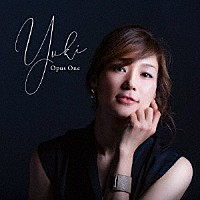 ｙｕｋｉ「 Ｏｐｕｓ　Ｏｎｅ」